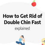 get rid of double chin fast