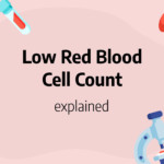 Low red blood cell count