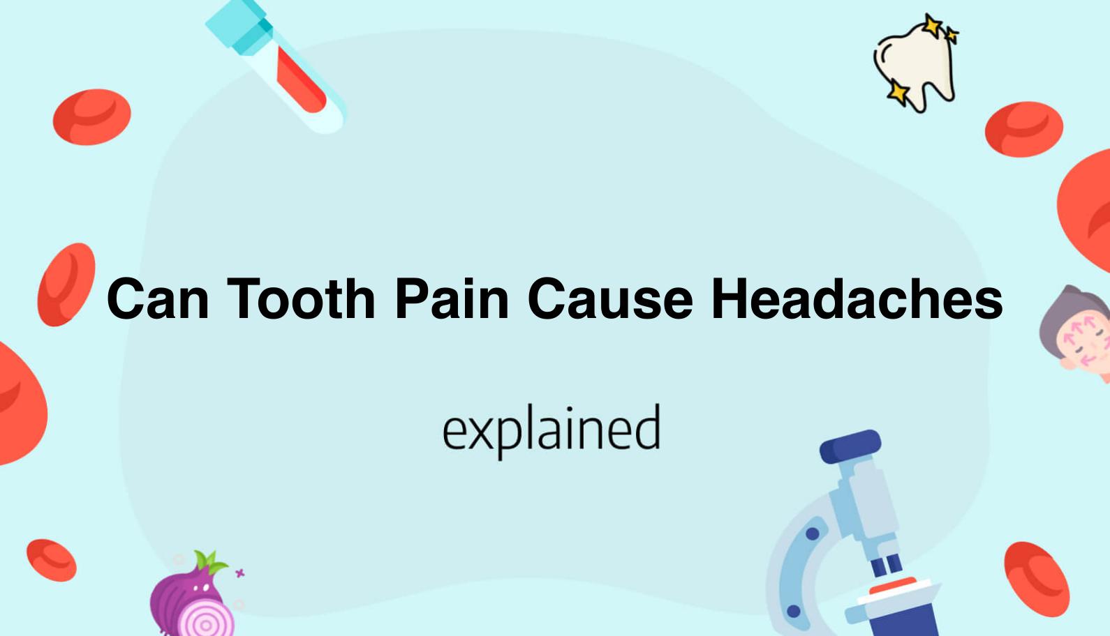 can-tooth-pain-cause-headaches