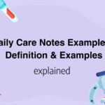 Daily Care Notes Examples: Definition & Examples
