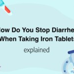 How Do You Stop Diarrhea When Taking Iron Tablets
