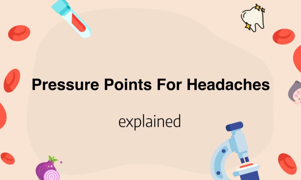 Pressure Points For Headaches