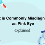 What is Commonly Misdiagnosed as Pink Eye
