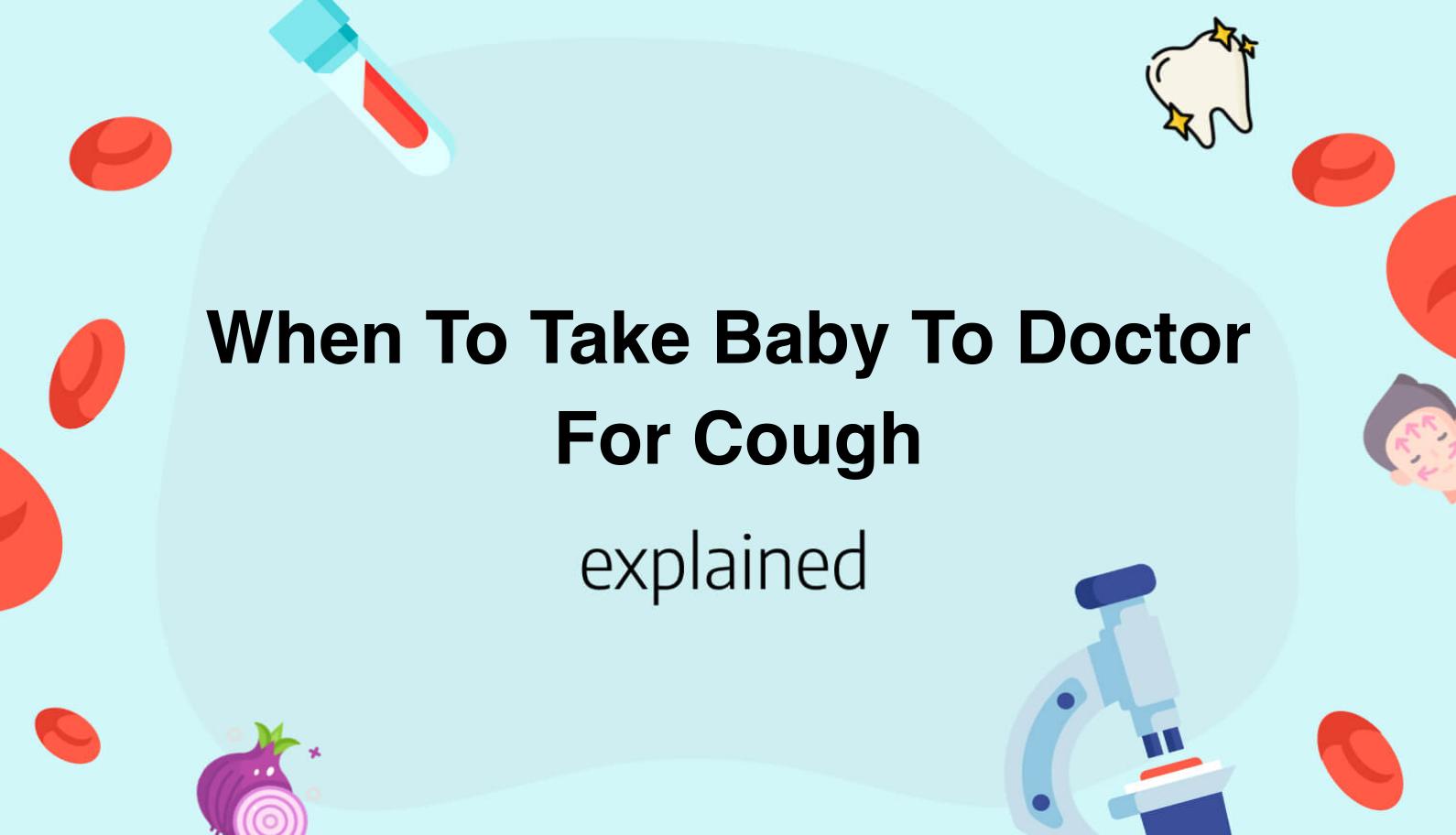 when-to-take-baby-to-doctor-for-cough