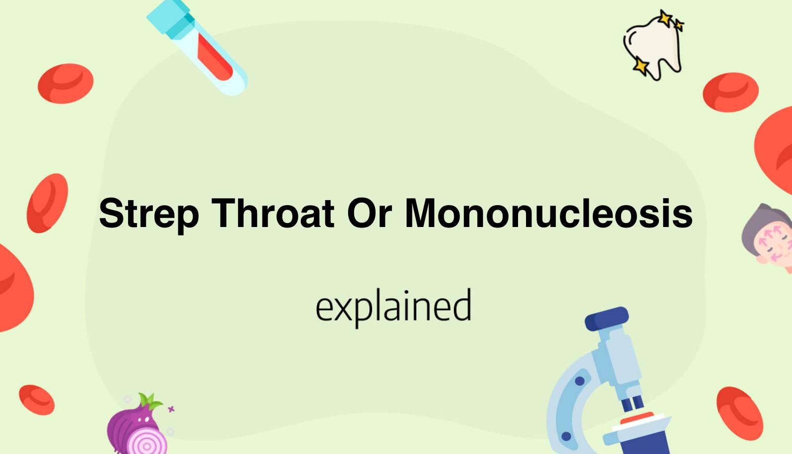 strep-throat-or-mononucleosis