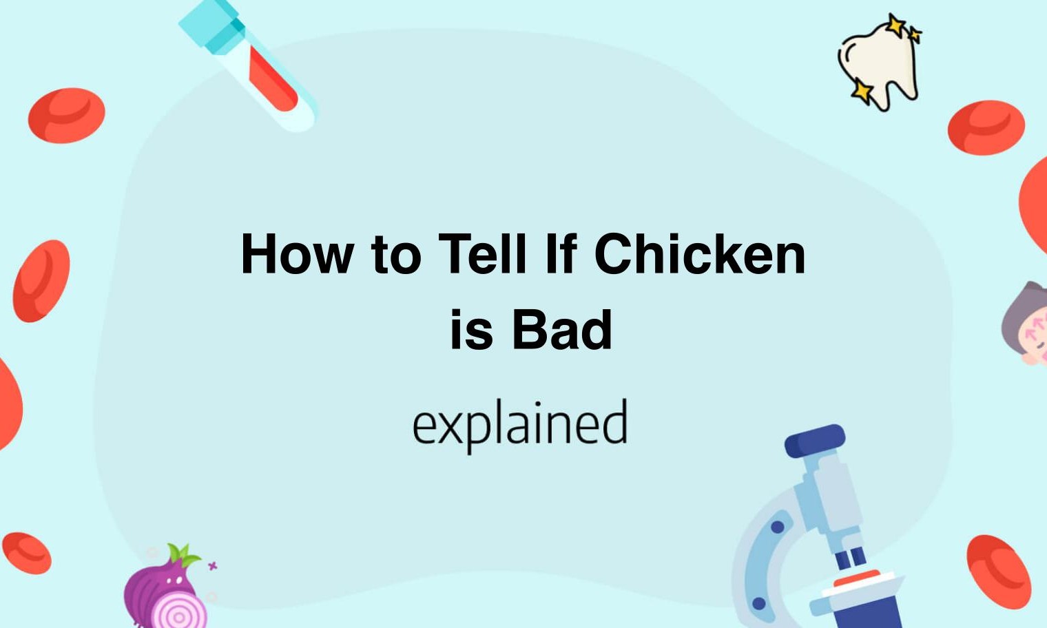 How to Tell If Chicken is Bad