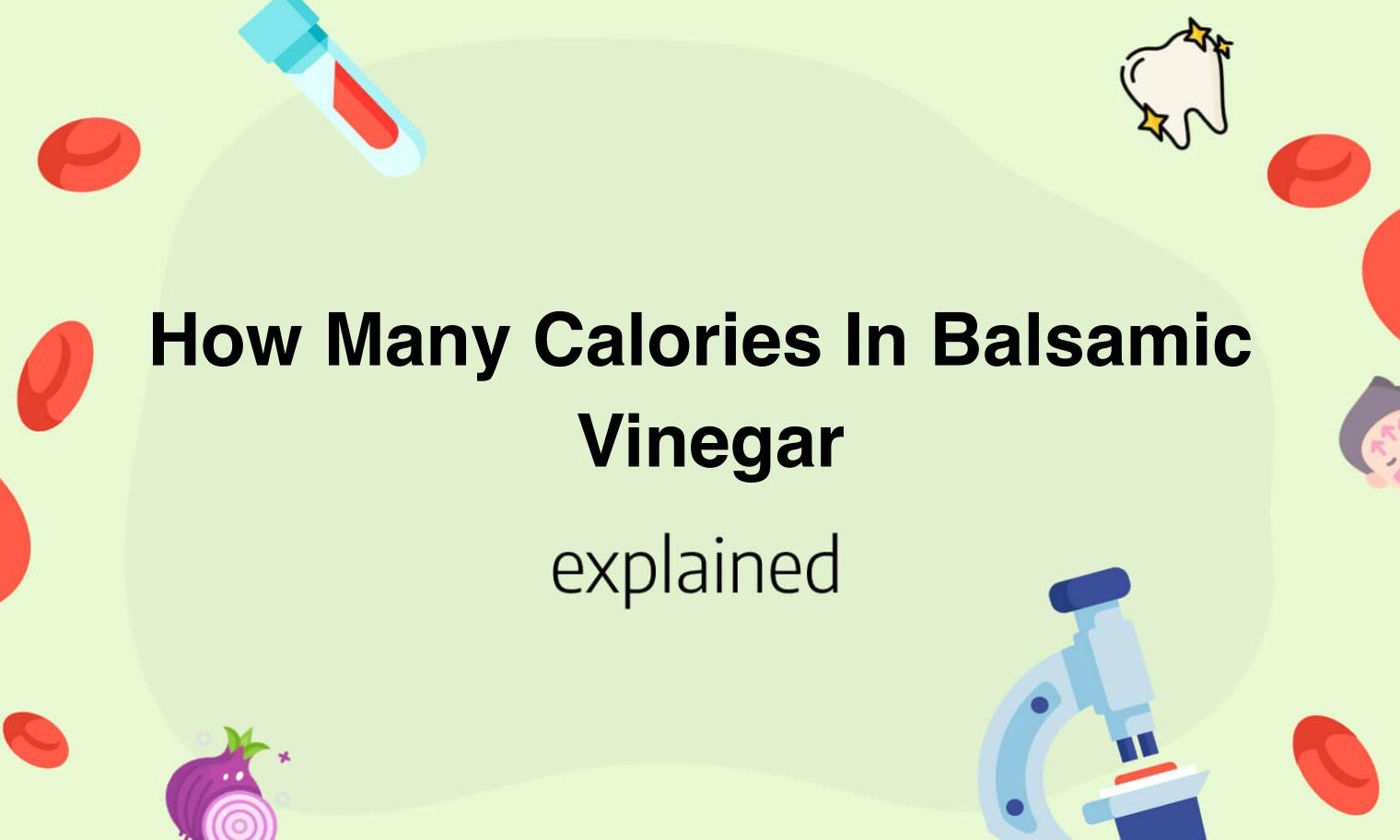 How Many Calories In Balsamic Vinegar