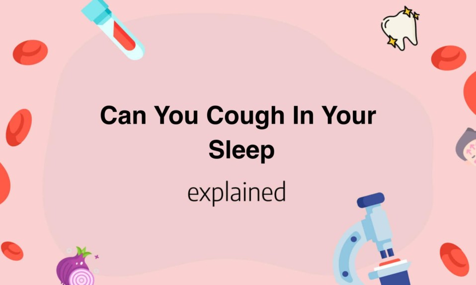 Can You Cough In Your Sleep