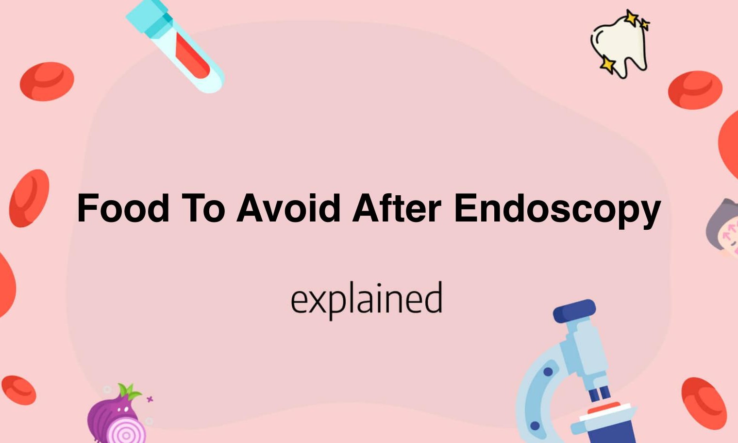 food-to-avoid-after-endoscopy