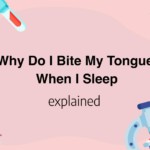 Why Do I Bite My Tongue When I Sleep