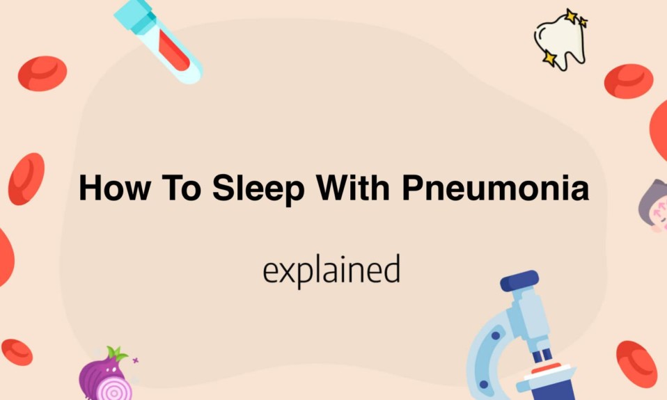 How To Sleep With Pneumonia
