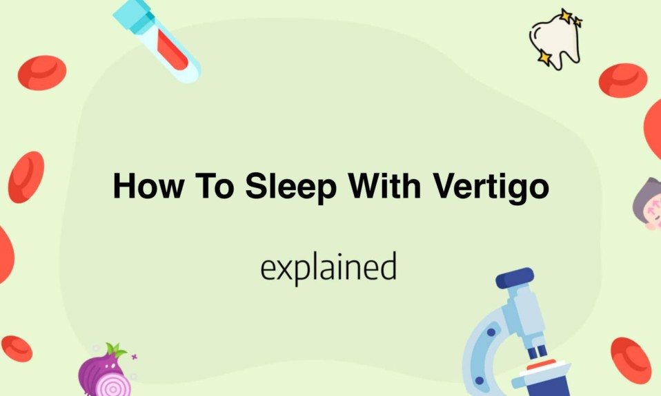 How To Sleep With Vertigo