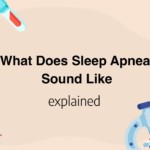 What Does Sleep Apnea Sound Like