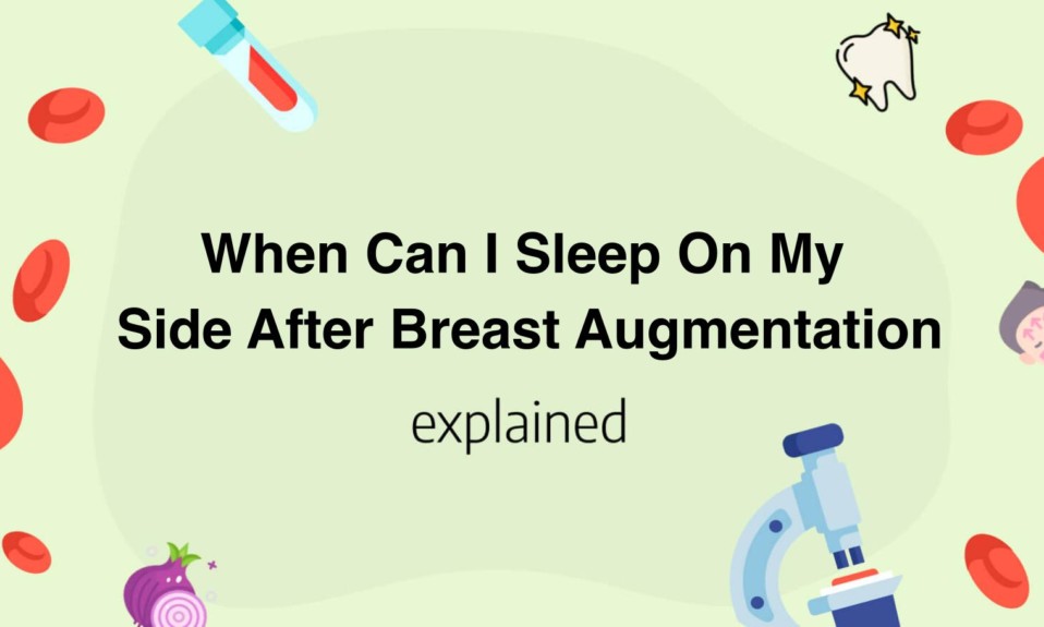 When Can I Sleep On My Side After Breast Augmentation