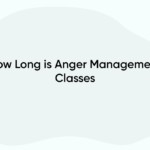 How Long is Anger Management Classes