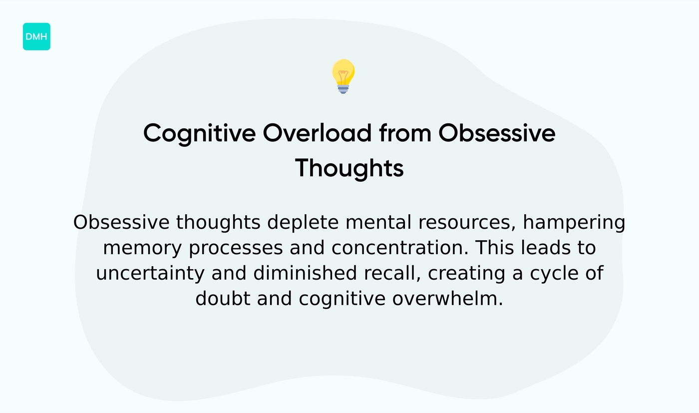 Cognitive overload from obsessions