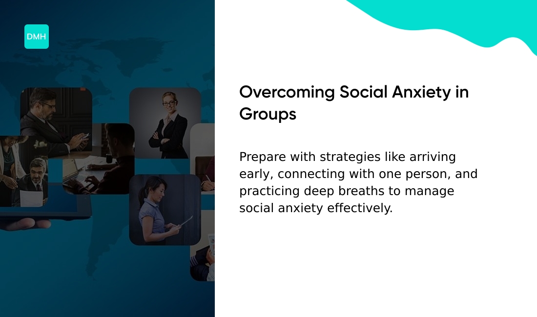 Managing social anxiety in group settings