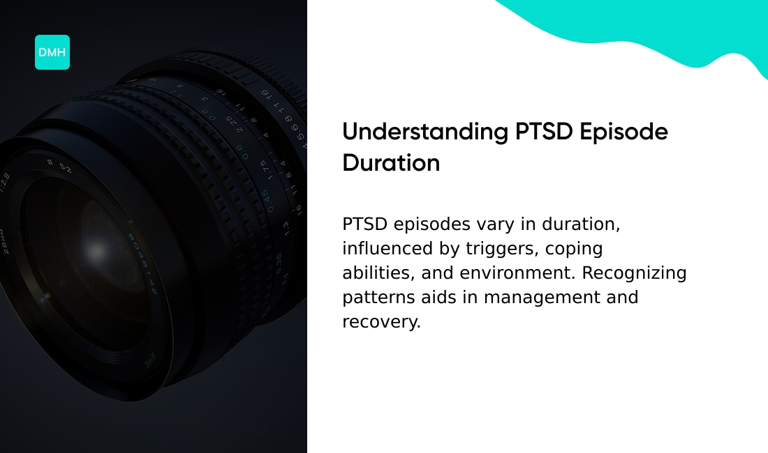 How long does a PTSD episode last