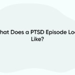 What Does a PTSD Episode Look Like?