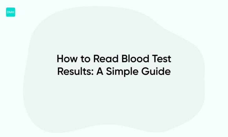 How to Read Blood Test Results: A Simple Guide