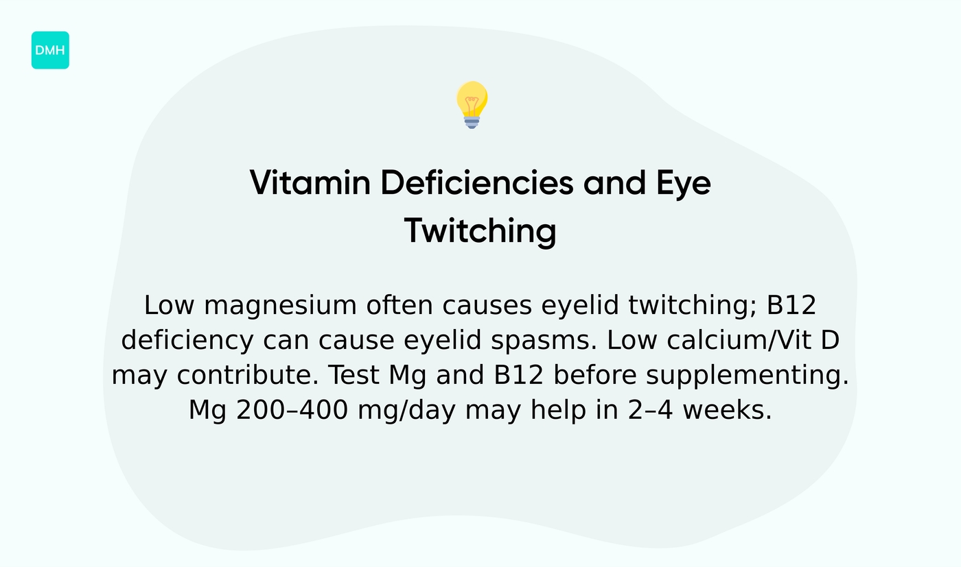 Which vitamin deficiency causes eye twitching