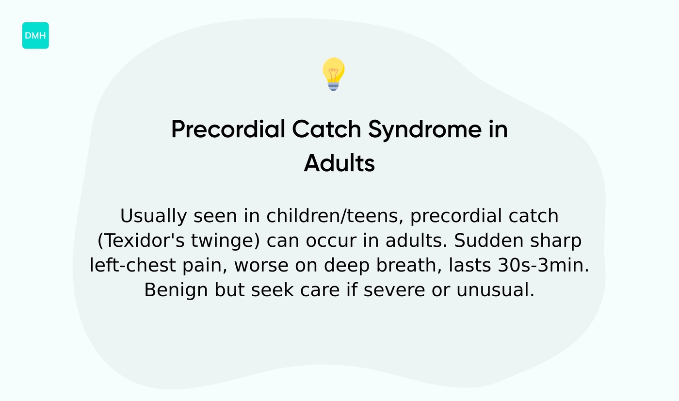 Can adults get precordial catch syndrome