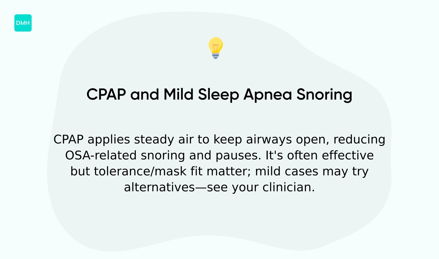Will CPAP stop snoring if I have mild sleep apnea