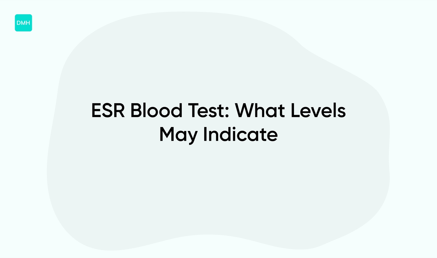 ESR Blood Test: What Levels May Indicate