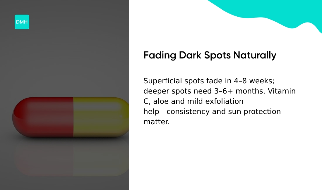 How long does it take to fade dark spots naturally