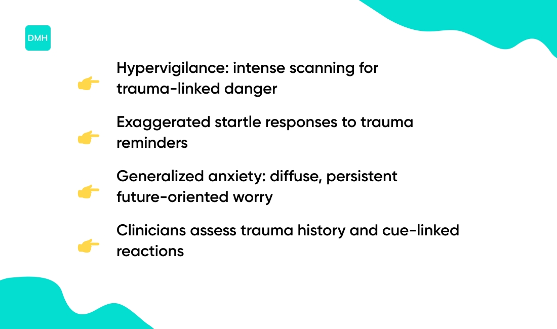 Hypervigilance vs generalized anxiety